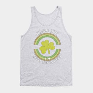 Kiss Me I am now Vaccinated Funny St Patrick's Day Tank Top